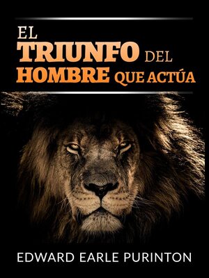 cover image of El Triunfo del Hombre que Actúa (Traducido)